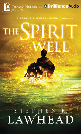 Cover of The Spirit Well (Bright Empires, 3)