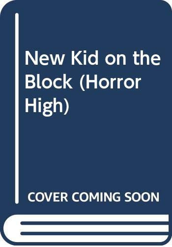 Cover of New Kid on the Block (Horror High, No 4)