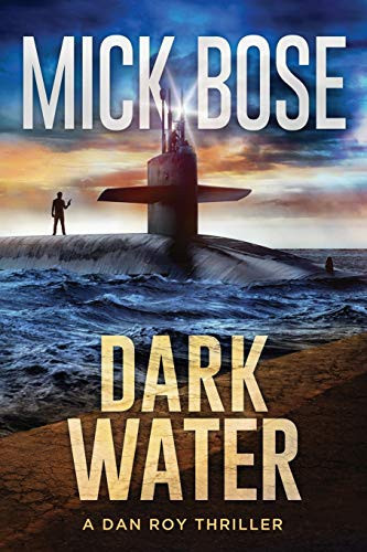 Cover of Dark Water A Dan Roy Thriller