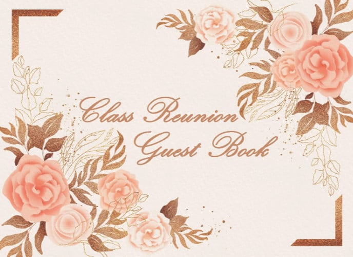 Cover of Class Reunion Guest Book: Class Reunion Keepsake for Class Mates to Sign-In and Write Messages , Class Reunion Party Checked in Log , Perfect Item For Class Reunion,(P3)