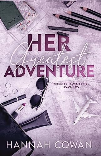 Cover of Her Greatest Adventure (Greatest Love #2)