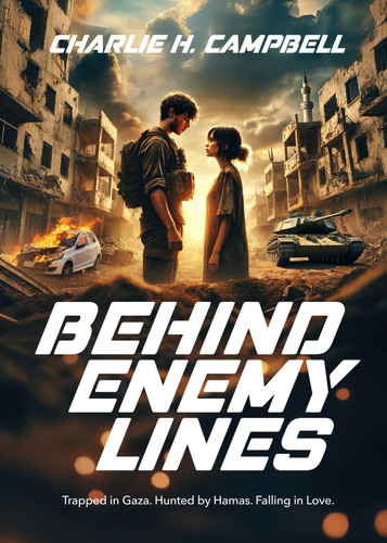 Cover of BEHIND ENEMY LINES: A Heart-pounding Christian Romance Thriller About Love, Sacrifice, and Finding God in the Darkest Places.