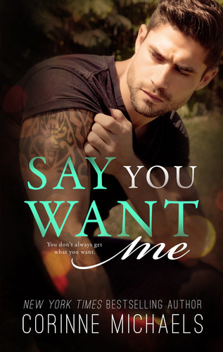 Cover of Say You Want Me