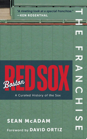 Cover of The Franchise: Boston Red Sox A Curated History of the Red Sox