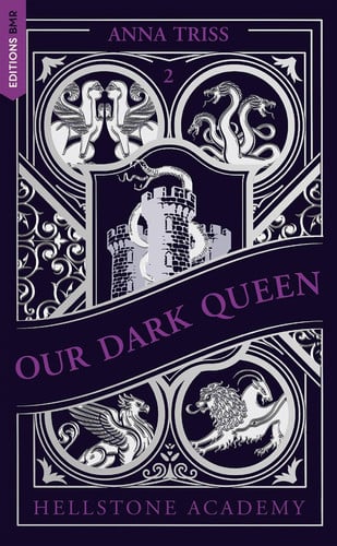 Cover of Hellstone Academy, Tome 2 : Our Dark Queen