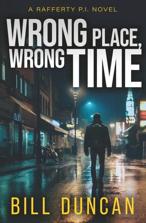 Cover of Wrong Place, Wrong Time (Rafferty P.I.)