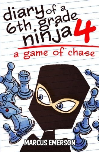 Cover of A Game of Chase (Diary of a 6th Grade Ninja, #4)
