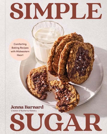 Cover of Simple Sugar: Comforting Baking Recipes With Midwestern Heart