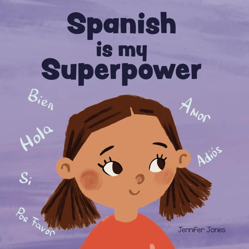 Cover of Spanish Is My Superpower