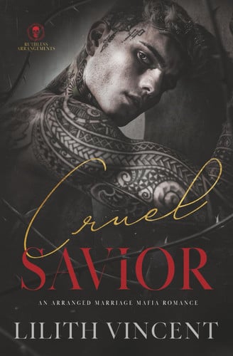 Cover of Cruel Savior: An Arranged Marriage Mafia Romance (Ruthless Arrangements)
