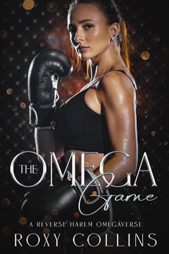 Cover of The Omega Game: A Reverse Harem Omegaverse (Billionaires in Heat)