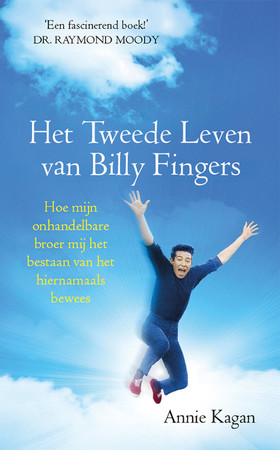 Cover of Berichten Uit Het Hiernamaals Van Billy: Hoe Mijn Probleembroer Bewees Dat Er Leven Na De Dood Is