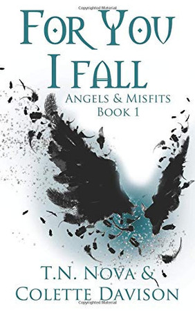 Cover of For You I Fall: Angels and Misfits Book 1