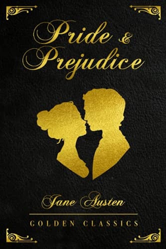 Cover of Pride and Prejudice Deluxe Edition (Illustrated) - Golden Classics