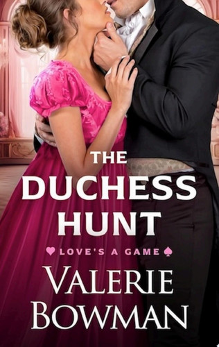 Cover of The Duchess Hunt (Love's a Game, #1)
