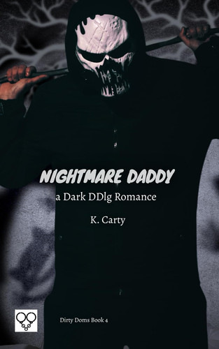 Cover of Nightmare Daddy: A Dark DDlg Romance (Dirty Doms)