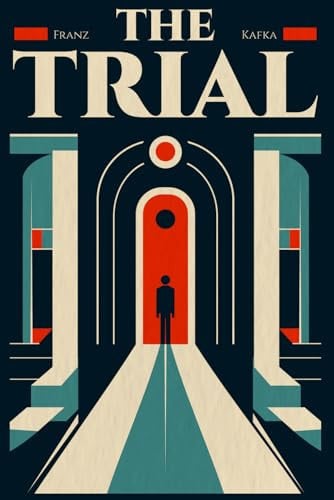 Cover of The Trial: Illustrated Book by Franz Kafka