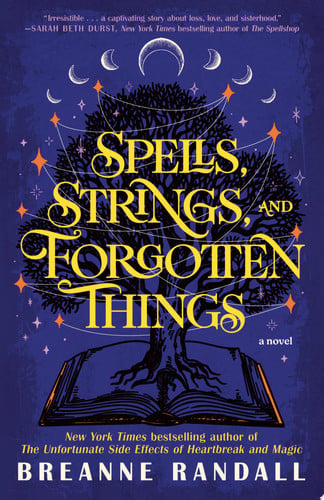 Cover of Spells, Strings, and Forgotten Things (Sisters of Light and Shadow #1)