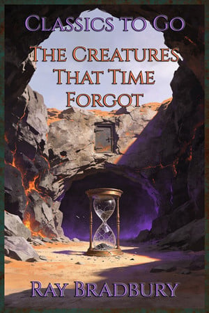 Cover of The Creatures That Time Forgot