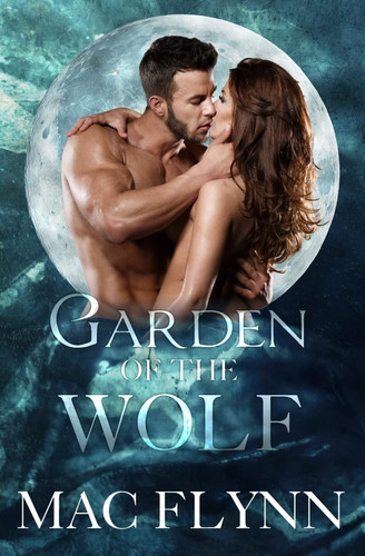 Cover of Garden of the Wolf (Werewolf / Shifter Romance)