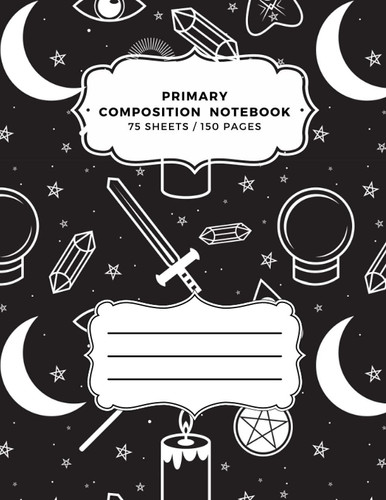 Cover of Witchcraft Composition Notebook: Candle Crystal and Pentacle Wide Ruled Pages 8.5” X 11” Softbound, Goth, Horror, Magic, Spells, Witch, Planchette, ... Women. Perfect for Writing at Home or School