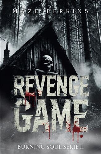 Cover of Burning Soul Serie 2 - Revenge Game: (Dark Romance - English Version) (Burning Soul (English Version))