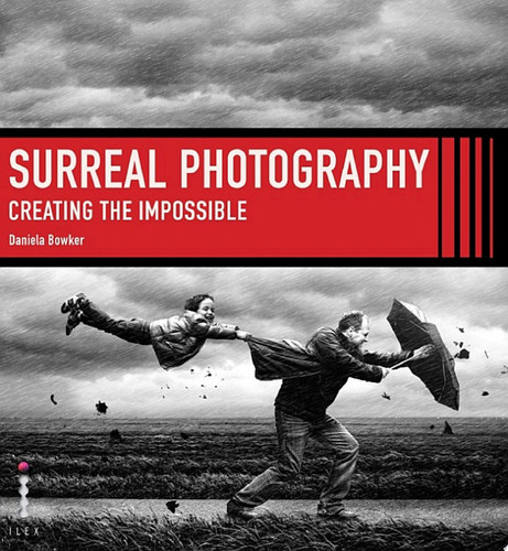 Cover of Surreal Digital Photography: Creating the Impossible