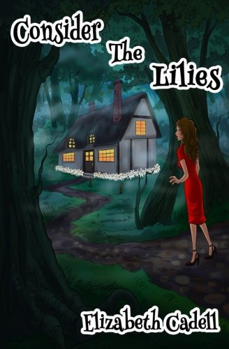 Cover of Consider the Lilies