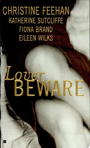 Cover of Lover Beware (Drake Sisters, #1; World of the Lupi extra)