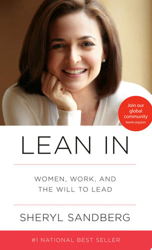 Cover of Lean In: Women, Work, and the Will to Lead