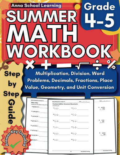 Cover of Summer Math Workbook Grade 4-5, With Multiplication, Division, Decimals, Fractions, Place Value, Geometry, and Unit Conversion Skills: 4th to 5th Grade Math Practice Summer Workbook With Answers