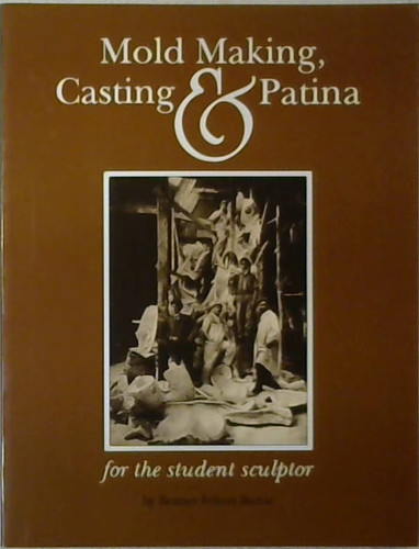 Cover of Mold Making, Casting and Patina