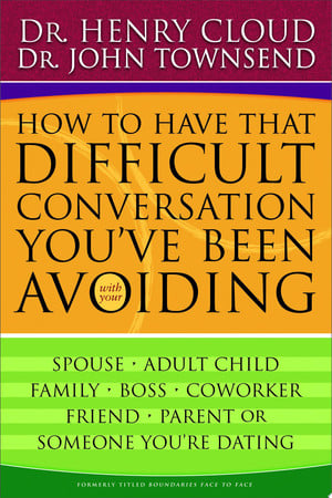 Cover of How to Have That Difficult Conversation You've Been Avoiding