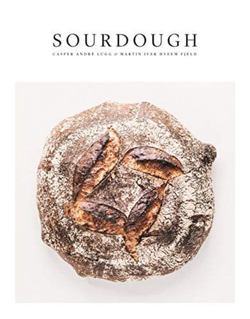 Cover of SOURDOUGH - THE ULTIMATE GUIDE TO MAKING SOURDOUGH BREAD /ANGLAIS