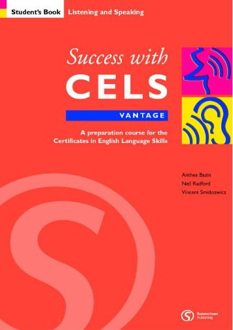 Cover of Success With CELS Vantage: A Preparation Course for the Certificates in English Language Skills. Student's Book. Listening and Speaking