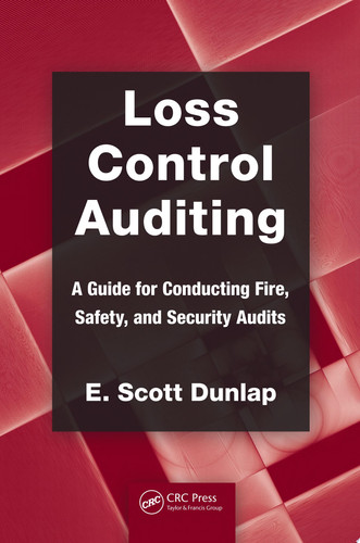 Cover of Loss Control Auditing: A Guide for Conducting Fire, Safety, and Security Audits