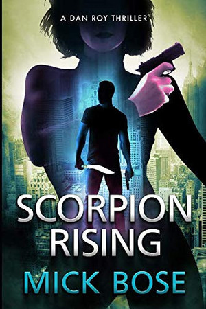 Cover of Scorpion Rising A Dan Roy Thriller