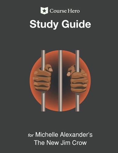 Cover of Study Guide for Michelle Alexander's the New Jim Crow