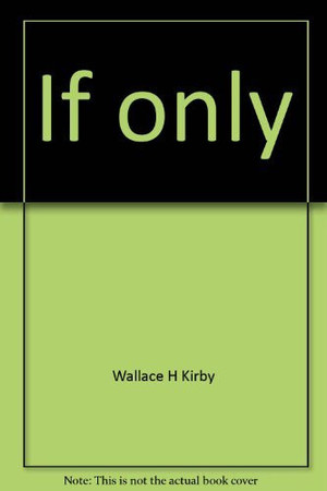 Cover of If Only...