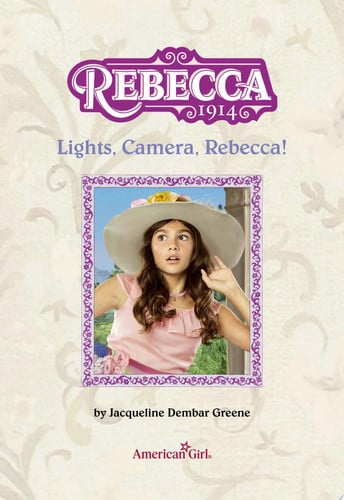 Cover of Lights, camera, Rebecca!