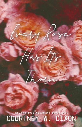Cover of Every Rose Has Its Thorn - Alternate Cover