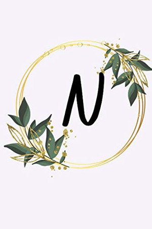 Cover of N: Letter N Gold Leaf Organiser Planner Writing Pad Homework Book Notepad Notebook Composition Lists and Journal Diary (Alphabet)