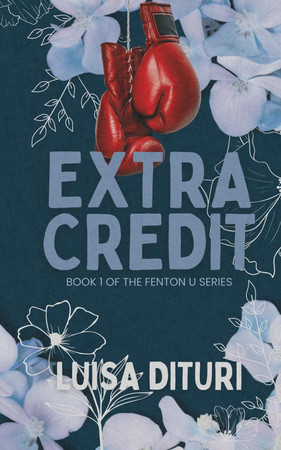 Cover of Extra Credit (Fenton U, #1)