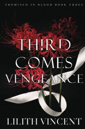 Cover of Third Comes Vengeance (Promised in Blood, #3)