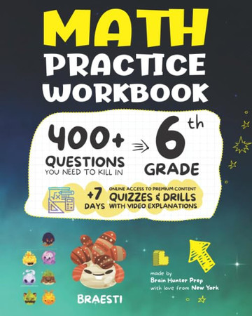 Cover of 6th Grade Math Practice Workbook: 400+ Questions You Need to Kill in 6th Grade