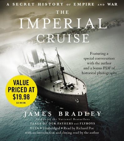 Cover of The Imperial Cruise: A Secret History of Empire and War: Library Edition