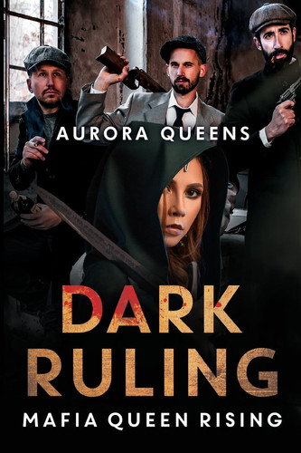 Cover of Dark Ruling: Mafia Queen Rising