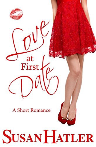 Cover of Love at First Date (Better Date than Never, #1)