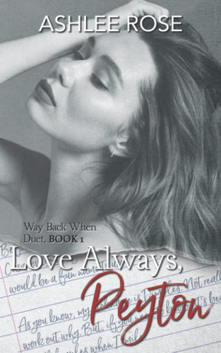 Cover of Love Always, Peyton: Way Back When Duet #1 (WBW Duet)
