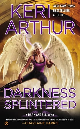Cover of Darkness Splintered (Dark Angels, #6)